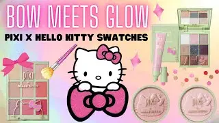 NEW Hello Kitty x PIXI Beauty | Swatches| Bow Meets Glow
