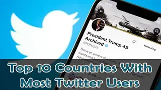 Top 10 Countries With Most Twitter Users