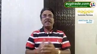 ecgtrade.com reviews akhilesh jha delhi