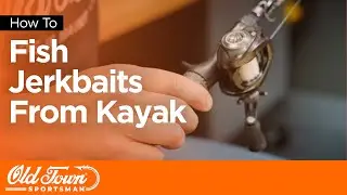 Jerkbait Setups & Tips for Kayak Fishing