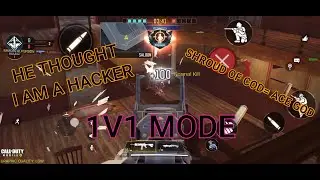 1V1 MODE||HE THOUGHT THAT I AM A HACKER || SHROUD OF COD = ACE GOD|| ACE GOD YT