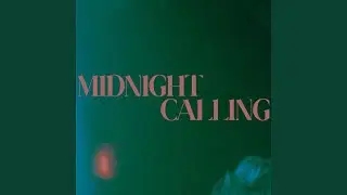Midnight Calling