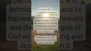 Genesis Study: Day 28 | Gen. 28:12 | The ONLY Gateway to Heaven is JESUS! | #jesus #bible #shorts