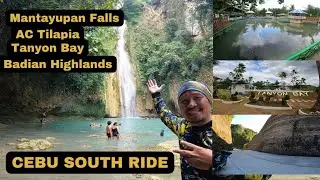 Cebu South Ride 2024 l Mantayupan Falls l AC Tilapia l Tanyon Bay l Badian Highlands