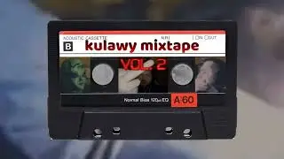 kulawy mixtape vol. 2 (mamm0n)