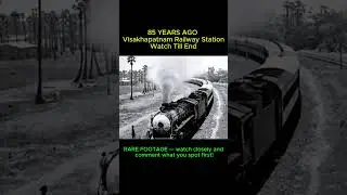 Visakhapatnam Railway Station 85 YEARS AGO RARE FOOTAGE #shorts