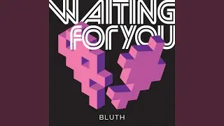 Waiting For You