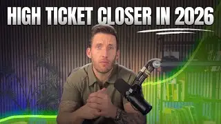 How to Become a High Ticket Closer in 2026: Complete Beginners Guide