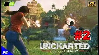 UNCHARTED : The lost legacy Gameplay - No Commentary ( Part 2)