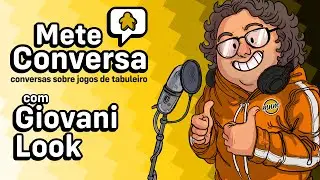 Mete Conversa - com Giovani Look