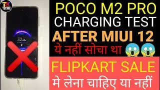 AFTER MIUI 12 UPDATE POCO M2 PRO CHARGING TEST || चार्जिंग टेस्ट 😱😱 || techie tsk