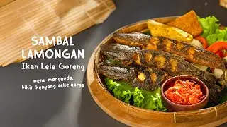 SAMBAL LAMONGAN dan IKAN LELE GORENG