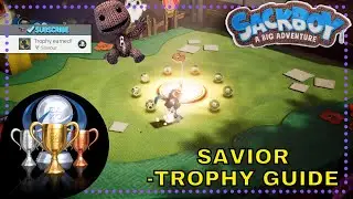 Sackboy: A Big Adventure Savior - Trophy Guide