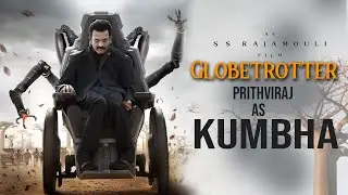 #GlobeTrotter Prithviraj Sukumaran as KUMBHA | Mahesh Babu | SS Rajamouli