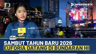 Musik Mulai Mengalun, Jelang Pergantian Tahun 2026, Bundaran HI Mulai Dipenuhi Warga | NTV PRIME