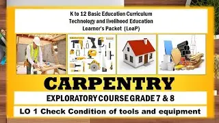 TLE 7/8 CARPENTRY  Week 2 LO1 LeaP Classification of Tools in Carpentry