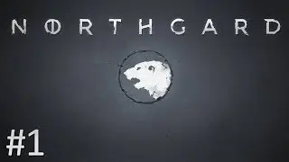 Northgard: Bear Clan - PART #1 - Norse Strategy