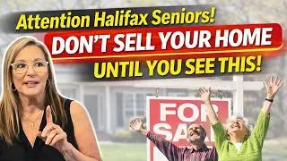Senior Selling Your Halifax Home? 🏡👵🏼👴🏻 Don't Make These 5 Common Mistakes!