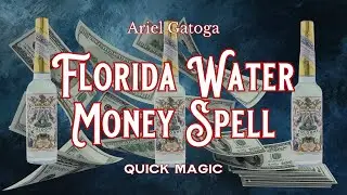 A Florida Water Spell to Increase Financial Abundance - Quick Magic