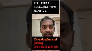 TN Medical selection 2025 updated round 3 schedule #tnmedicalselection2025