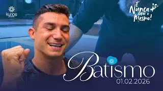 AO VIVO - Batismo | Domingo - 01.02.2026 - 11H