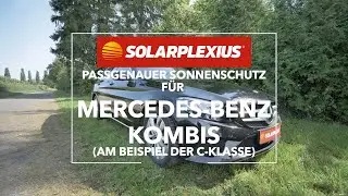 Passgenaue Scheibent&ouml;nung f&uuml;r Mercedes Kombis mit Solarplexius - T&ouml;nen Sie Ihre Scheiben selbst