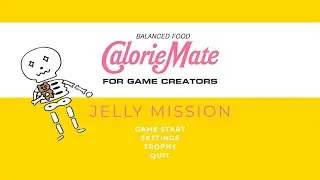 【クリア？したい】 Calorie Mate FOR GAME CREATORS JELLY MISSION その2_20251007
