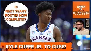 Kyle Cuffe Jr. Transfers To Syracuse And Next Season's Roster Is Set...For Now