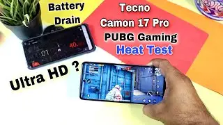 Tecno Camon 17 Pro PUBG Test| Gaming Review| Heat Test | Battery drain 5000Mah | Camon 17 Pro price!
