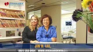 Dentist in Riverside CA, Jin B. Lee DDS, Riverside Dental Center