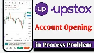 Upstox Account Opening In Process Problem Solve