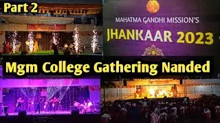 Mgm College Jhankaar 2023 😍🔥Gathering Nanded | Part 2 | 🎉