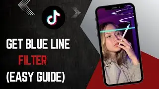 How to Get the Blue Line Filter TikTok! (2025)
