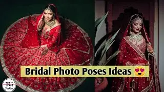 Bridal Photo Poses Ideas | Bridal Poses For Photography | Bridal Photoshoot Poses #wedding
