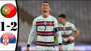 Portugal vs Serbia 1 - 2  All Goals & Highlights | CR7 Hardest Qualifications Match HD