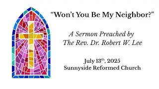 Sermon: Won't You Be My Neighbor