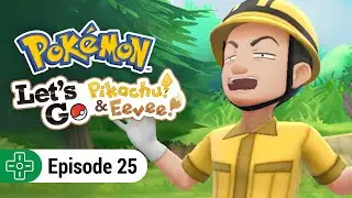 Pikachu, I Judge You! | Pok&eacute;mon: Let's Go! #25