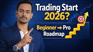 You Want to Start Trading in 2026? | Beginner to Pro Capital Roadmap (Reality Based)