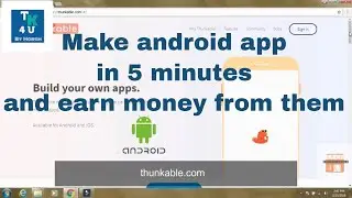 Make app and earn money thunkable || Hindi || Latest 2018 || 1