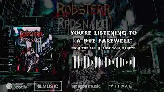 Robsterr Redsnake - A Due Farewell (Album Stream)