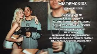 MIS DEMONIOS -KYSAN Ft @sakee444 #music 