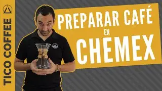 Cómo hacer café en Chemex - Una guía