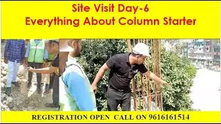 Site Visit Day-6 Everything About Column Starter|| BY CIVIL GURUJI ||#training #civilengineering