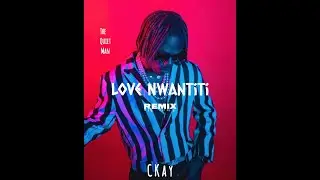 CKay - Love Nwantiti (The Quiet Man remix)