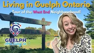 Living in Guelph Ontario Tour of Guelph's West End Neighbourhood