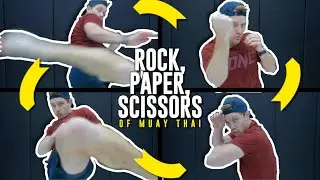 The Muay Thai &lsquo;Rock-Paper-Scissor&rsquo; Theory