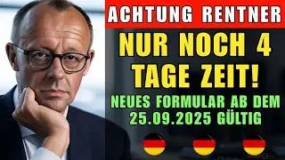 Achtung Rentner: Nur noch 4 Tage Zeit! Neues Formular ab dem 25.09.2025 g&uuml;ltig