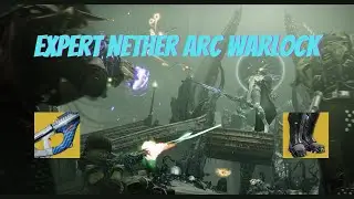Arc Warlock Expert Nether! Delicate Tomb and Geomags!