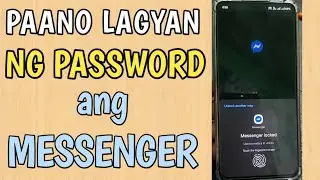 PAANO LAGYAN NG PASSWORD ANG MESSENGER