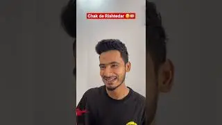 Chak de Rishtedar | Chimkandi